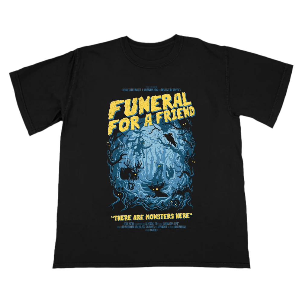 “There Are Monsters Here” Tee